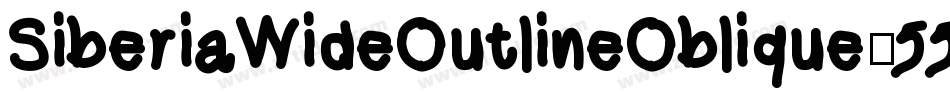 SiberiaWideOutlineOblique-55dZ字体转换