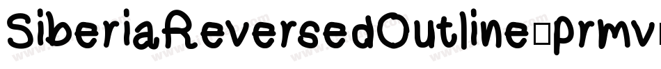SiberiaReversedOutline-prmv字体转换
