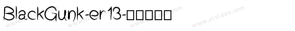 BlackGunk-er13字体转换