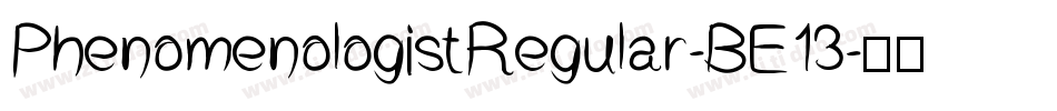 PhenomenologistRegular-BE13字体转换