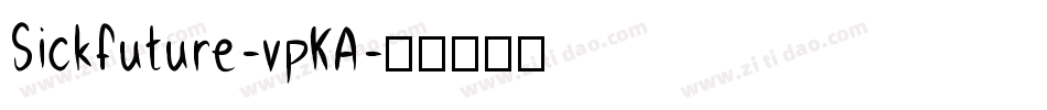 Sickfuture-vpKA字体转换