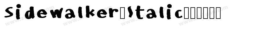 Sidewalker-Italic字体转换
