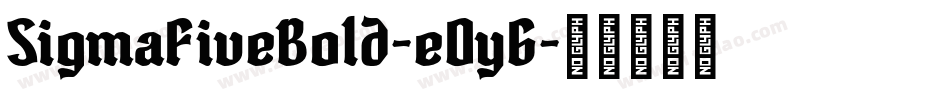 SigmaFiveBold-eOy6字体转换