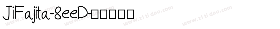 JiFajita-8eeD字体转换