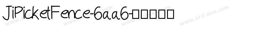 JiPicketFence-6aa6字体转换