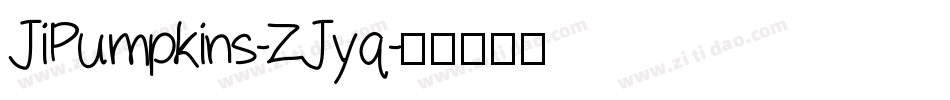 JiPumpkins-ZJyq字体转换