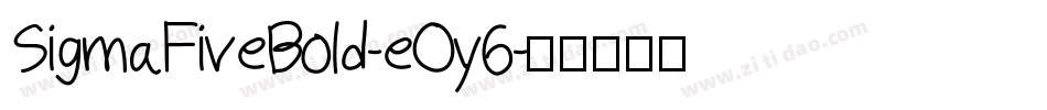 SigmaFiveBold-eOy6字体转换