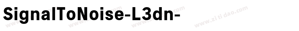 SignalToNoise-L3dn字体转换