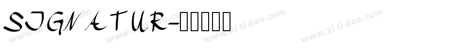 SIGNATUR字体转换