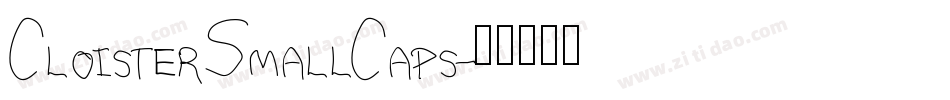 CloisterSmallCaps字体转换