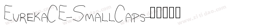 EurekaCE-SmallCaps字体转换