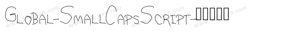 Global-SmallCapsScript字体转换 Global-SmallCapsScript字体转换