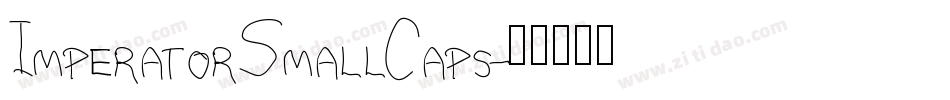 ImperatorSmallCaps字体转换