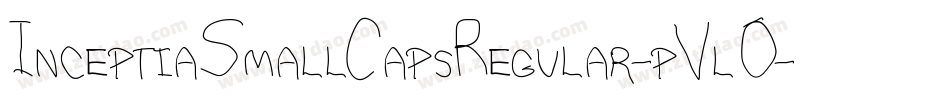 InceptiaSmallCapsRegular-pVlO字体转换