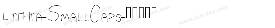 Lithia-SmallCaps字体转换
