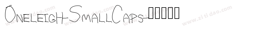 Oneleigh-SmallCaps字体转换