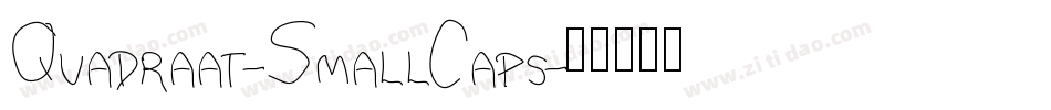 Quadraat-SmallCaps字体转换