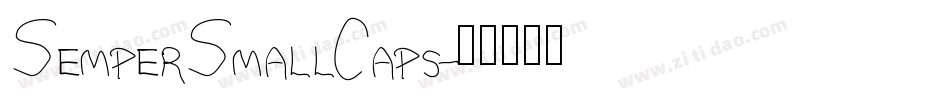 SemperSmallCaps字体转换