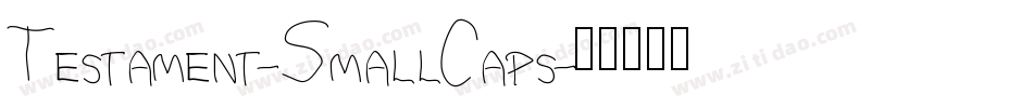 Testament-SmallCaps字体转换