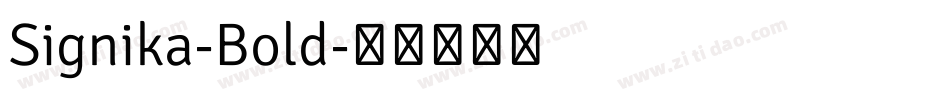 Signika-Bold字体转换