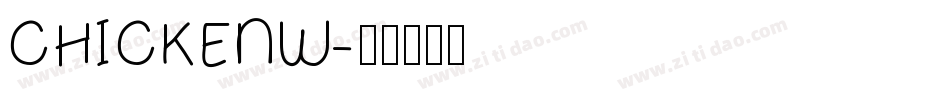 CHICKENW字体转换