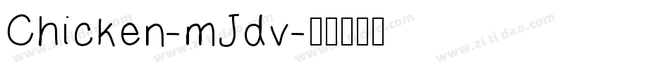 Chicken-mJdv字体转换