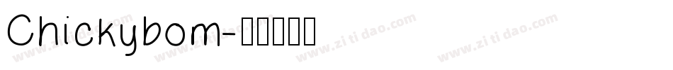 Chickybom字体转换