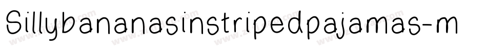 Sillybananasinstripedpajamas-mpga字体转换