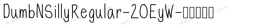 DumbNSillyRegular-2OEyW字体转换