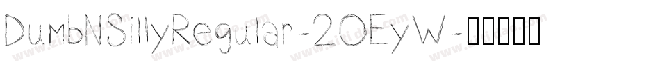 DumbNSillyRegular-2OEyW字体转换