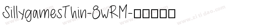 SillygamesThin-8wRM字体转换