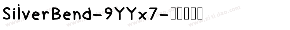 SilverBend-9YYx7字体转换