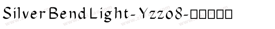 SilverBendLight-Yzzo8字体转换