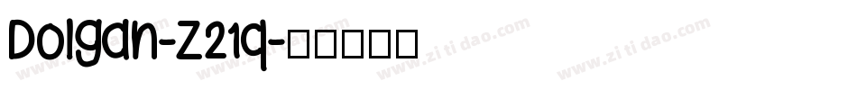 Dolgan-Z21q字体转换