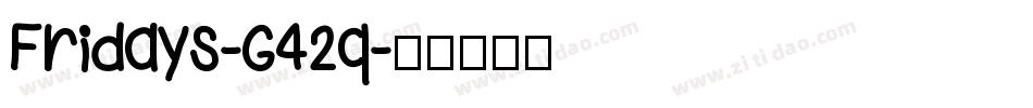 Fridays-G42q字体转换
