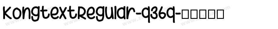 KongtextRegular-q36q字体转换