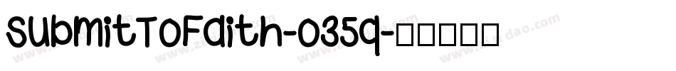 SubmitToFaith-o35q字体转换