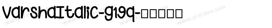 VarshaItalic-g19q字体转换