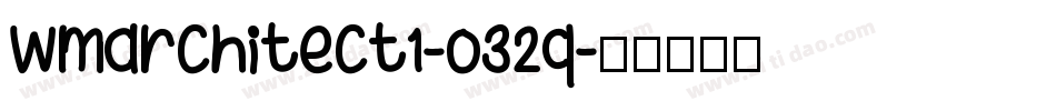 Wmarchitect1-o32q字体转换