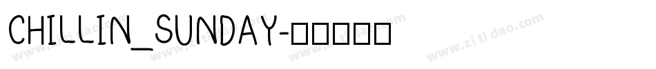 CHILLIN_SUNDAY字体转换