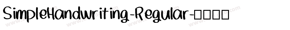 SimpleHandwriting-Regular字体转换 SimpleHandwriting-Regular字体转换