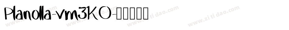 Planolla-vm3KO字体转换