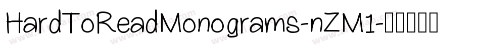 HardToReadMonograms-nZM1字体转换
