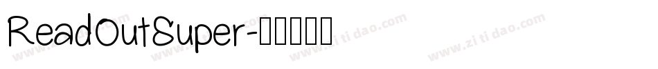 ReadOutSuper字体转换