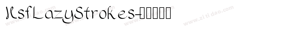 HsfLazyStrokes字体转换