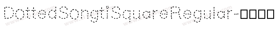 DottedSongtiSquareRegular字体转换