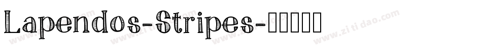 Lapendos-Stripes字体转换