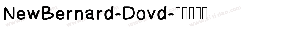 NewBernard-Dovd字体转换