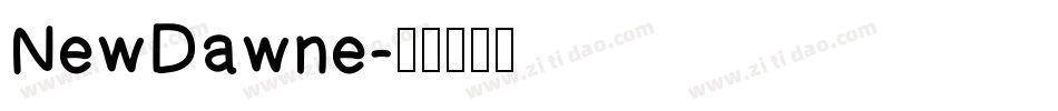 NewDawne字体转换