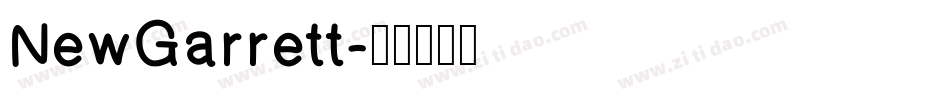 NewGarrett字体转换